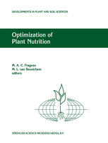 Optimization of Plant Nutrition : Refereed Papers from the Eighth International Colloquium for the Optimization of Plant Nutrition, 31 August - 8 September 1992, Lisbon, Portugal.