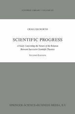 Scientific progress : a study concerning the nature of the relation between successive scientific theories