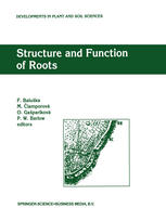 Structure and Function of Roots : Proceedings of the Fourth International Symposium on Structure and Function of Roots, June 20-26, 1993, Stará Lesná, Slovakia.