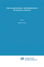 The Search for a Methodology of Social Science : Durkheim, Weber, and the Nineteenth-Century Problem of Cause, Probability, and Action.