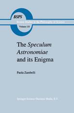 The Speculum Astronomiae and Its Enigma : Astrology, Theology and Science in Albertus Magnus and His Contemporaries.