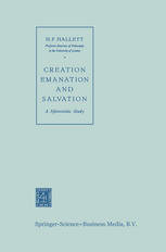 Creation Emanation and Salvation : a Spinozistic Study