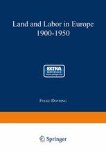 Land and Labor in Europe 1900-1950 : a Comparative Survey of Recent Agrarian History.