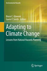 Adapting to climate change : lessons from natural hazards planning