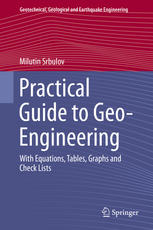 Practical Guide to Geo-Engineering With Equations, Tables, Graphs and Check Lists