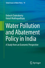 Water Pollution and Abatement Policy in India A Study from an Economic Perspective