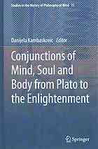 Conjunctions of Mind, Soul and Body from Plato to the Enlightenment