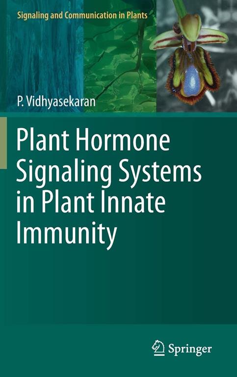 Plant Hormone Signaling Systems in Plant Innate Immunity