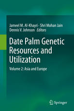 Date Palm Genetic Resources and Utilization : Volume 2: Asia and Europe