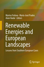 Renewable Energies and European Landscapes: Lessons from Southern European Cases