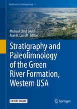 Stratigraphy and Paleolimnology of the Green River Formation, Western USA