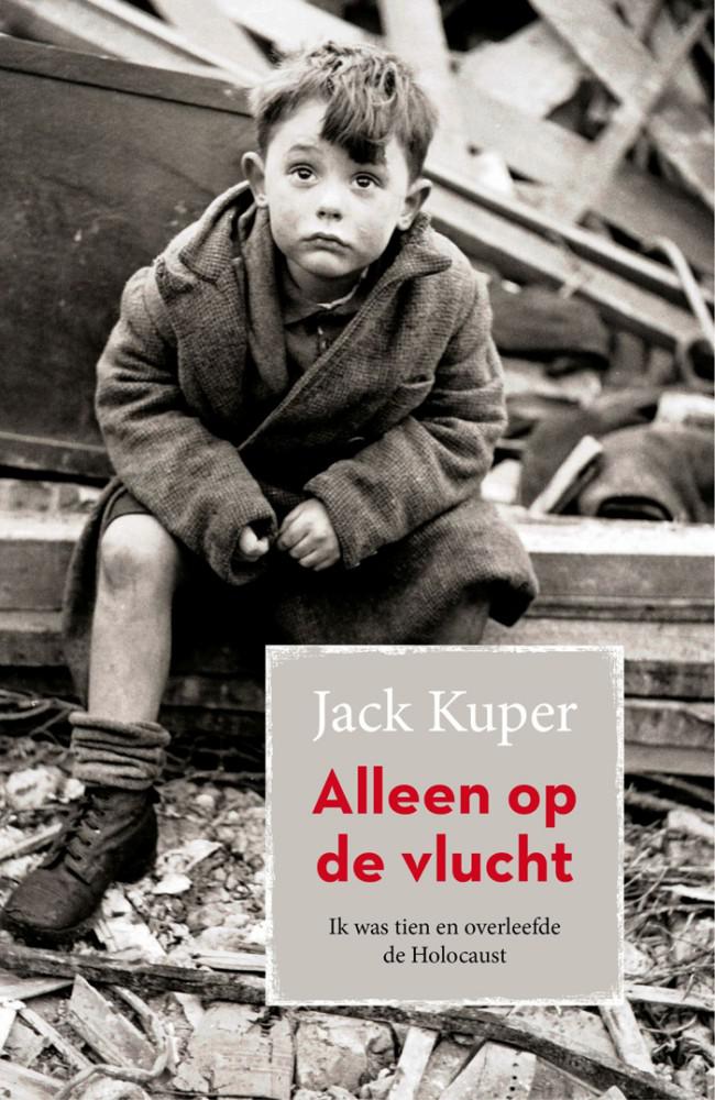 Alleen op de vlucht : ik was tien en overleefde de Holocaust