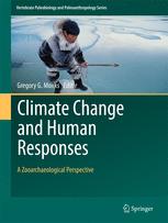 Climate Change and Human Responses A Zooarchaeological Perspective