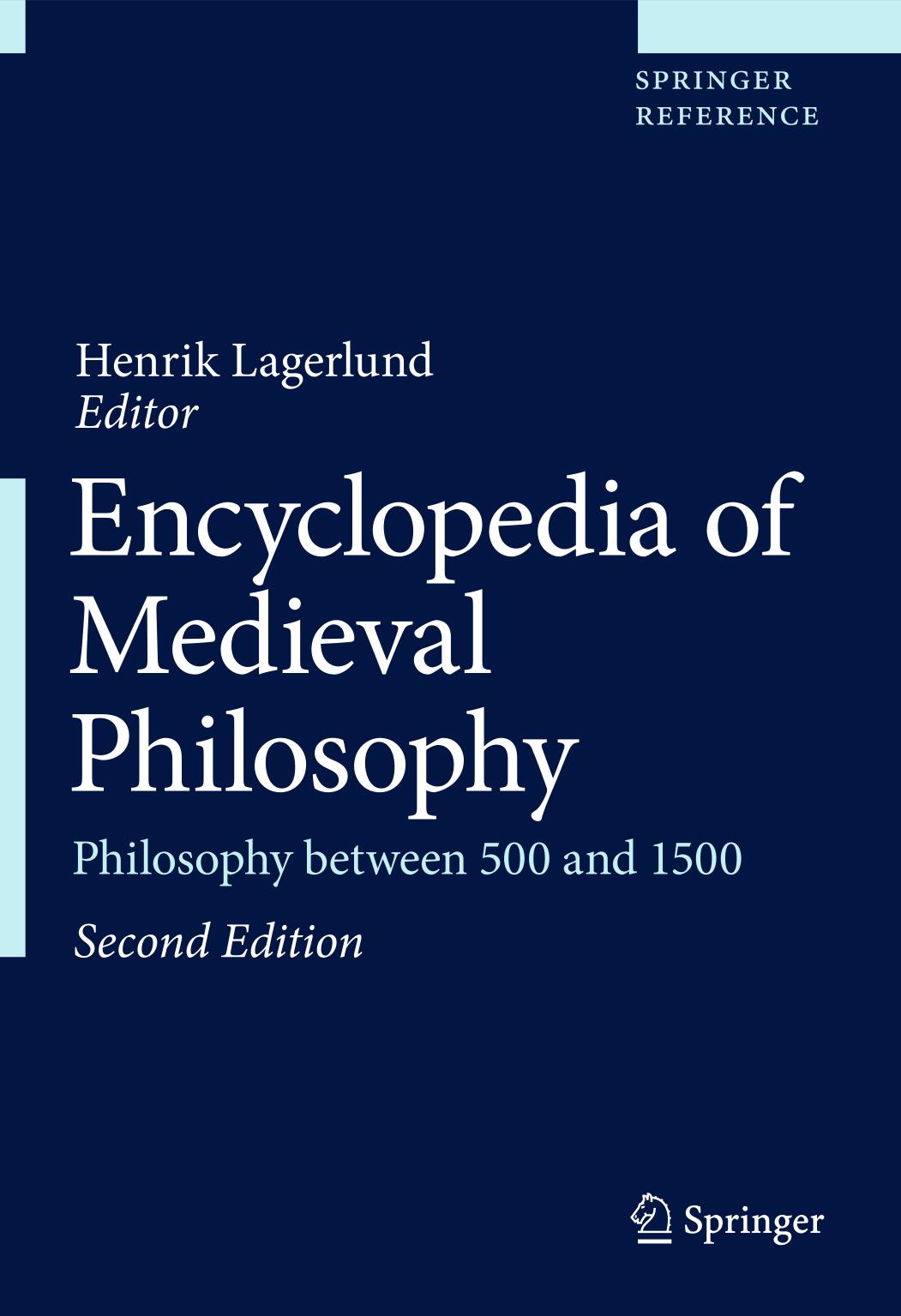 Encyclopedia of Medieval Philosophy : Philosophy between 500 and 1500