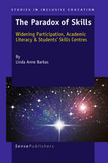 The Paradox of Skills Widening Participation, Academic Literacy & Students' Skills Centres