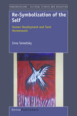 Re-Symbolization of the Self : Human Development and Tarot Hermeneutic