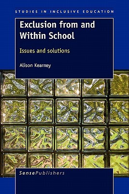 Exclusion from and Within School