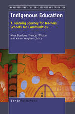 Indigenous education : a learning journey for teachers, schools and communities
