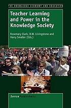 Teacher learning and power in the knowledge society