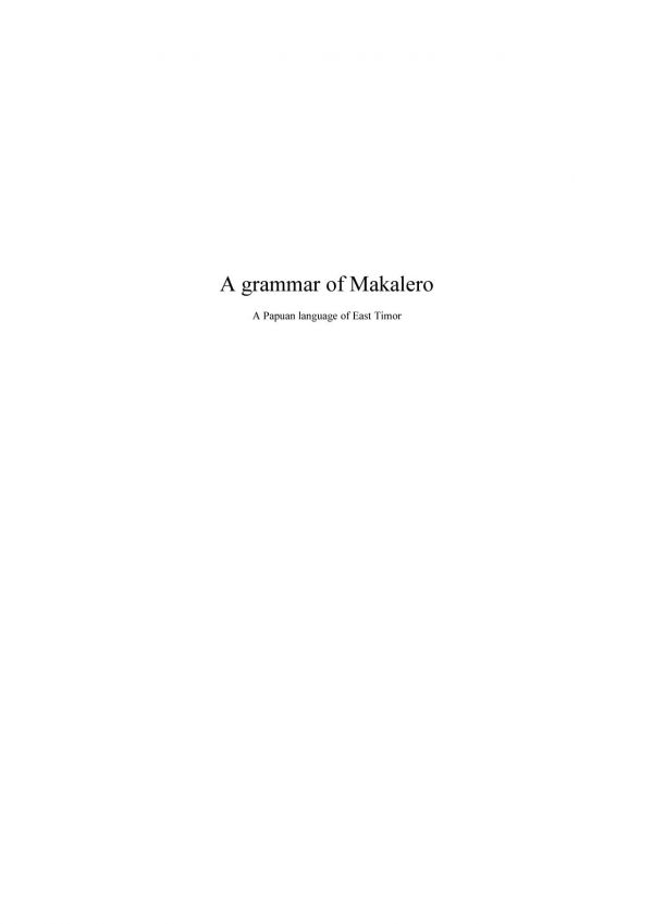 A grammar of Makalero : a Papuan language of East Timor