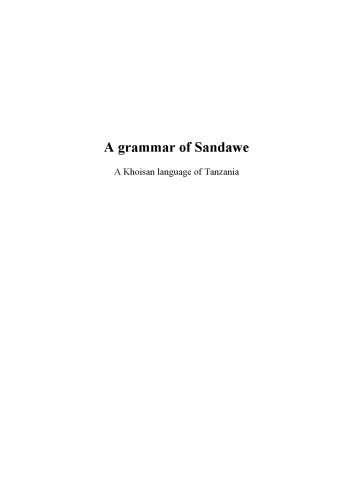 A grammar of Sandawe : a Khoisan language of Tanzania