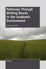 Pathways Through Writing Blocks in the Academic Environment