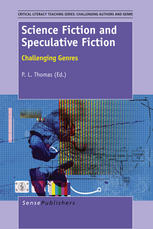 Science Fiction and Speculative Fiction : a Challenging Genres