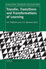 Transfer, transitions and transformations of learning