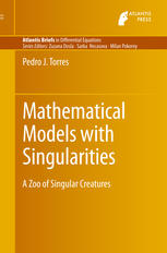 Mathematical Models with Singularities : a Zoo of Singular Creatures