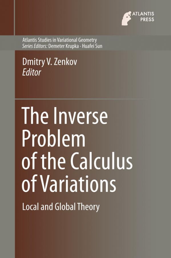 The inverse problem of the calculus of variations : local and global theory