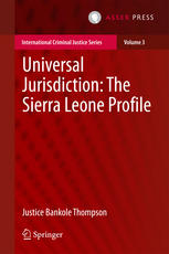 Universal jurisdiction. The Sierra Leone profile.