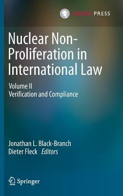 Nuclear Non-Proliferation in International Law, Volume 2