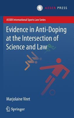 Evidence in Anti-Doping at the Intersection of Science &amp; Law