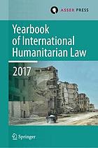 Yearbook of international humanitarian law. 2017