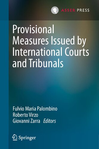 Provisional Measures Issued by International Courts and Tribunals