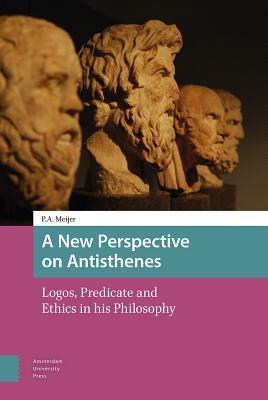 A New Perspective on Antisthenes