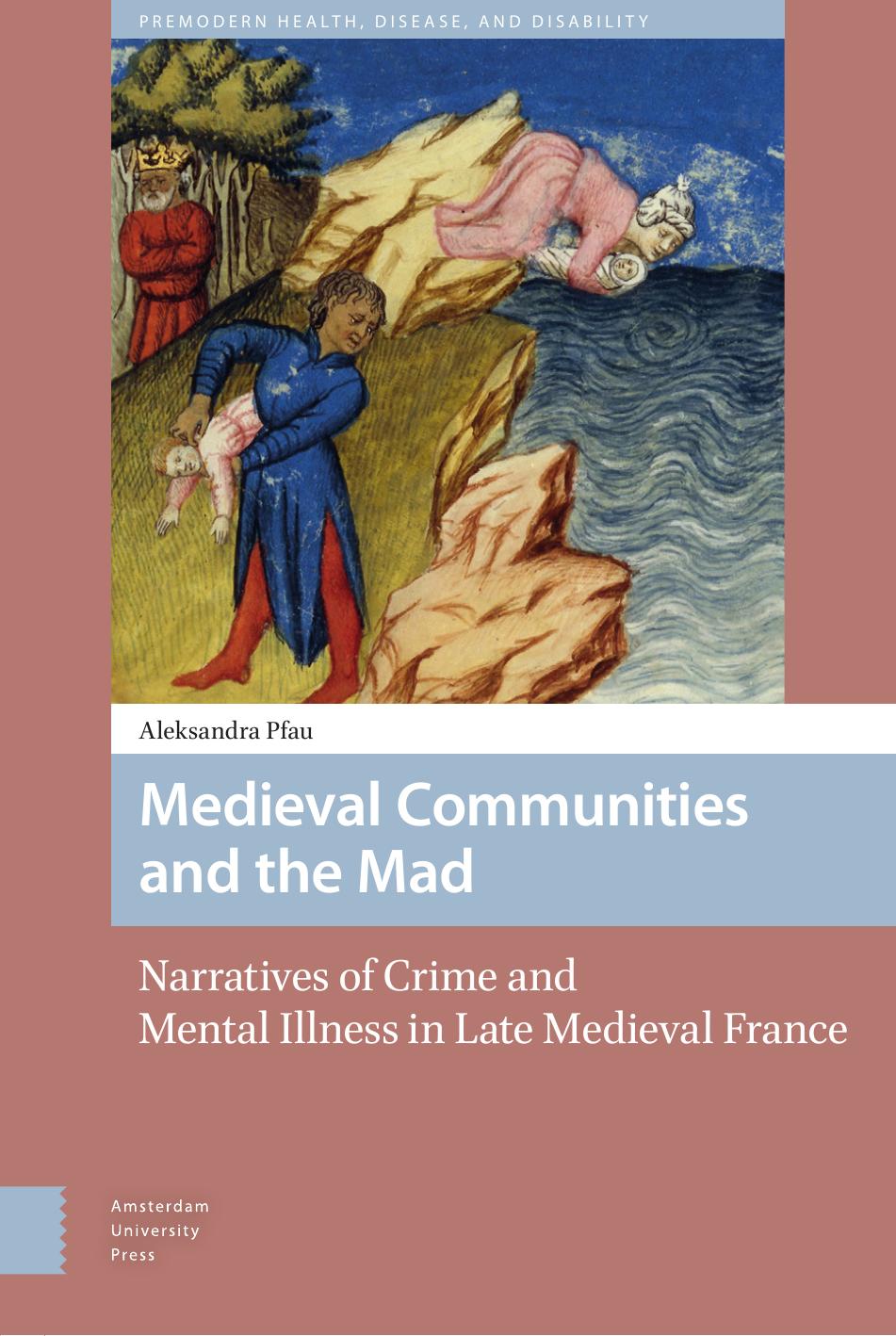 Medieval Communities and the Mad