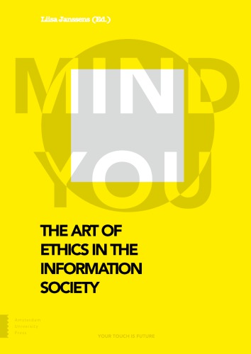 The Art of Ethics in the Information Society