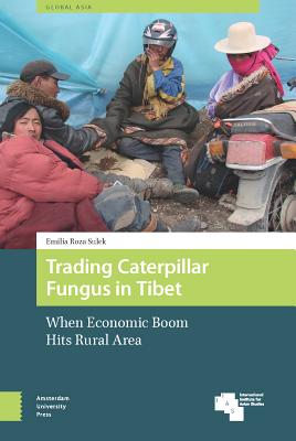 Trading Caterpillar Fungus in Tibet