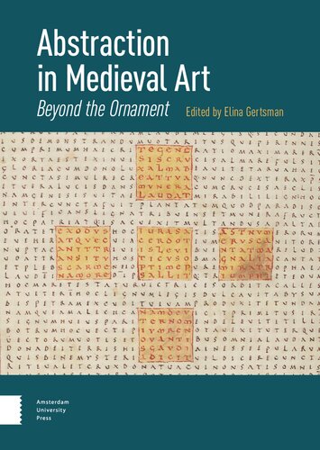Abstraction in medieval art : beyond the ornament