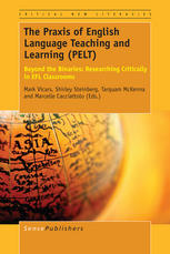 The Praxis of English Language Teaching and Learning (Pelt)