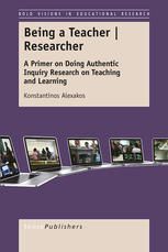 Being a Teacher - Researcher