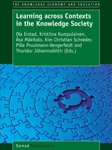 Learning Across Contexts in the Knowledge Society