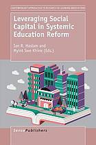 Leveraging Social Capital in Systemic Education Reform