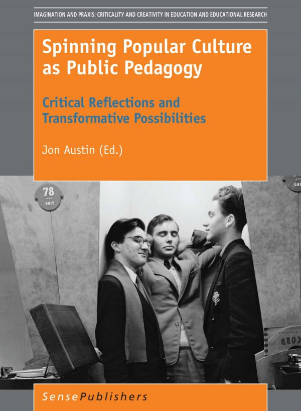 Spinning Popular Culture as Public Pedagogy