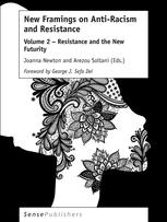 New Framings on Anti-Racism and Resistance