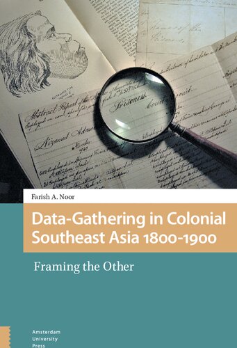 Data-Gathering in Colonial Southeast Asia 1800-1900