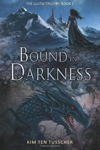 Bound in darkness (The Lilith trilogy) (Volume 1)