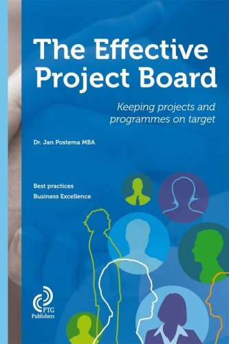 The effective project board : keeping projects and programmes on target