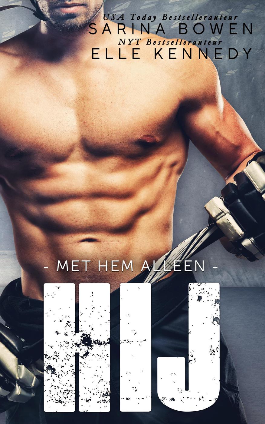 Hij : met hem alleen